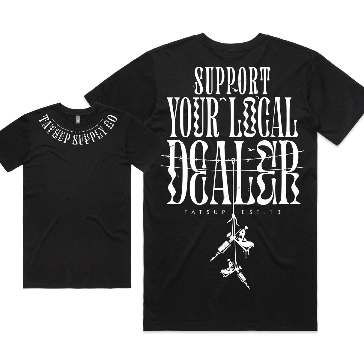 Tatsup Support Your Local Tee (T-Shirt)
