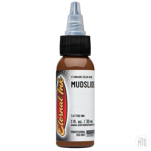 Mudslide- Eternal Ink